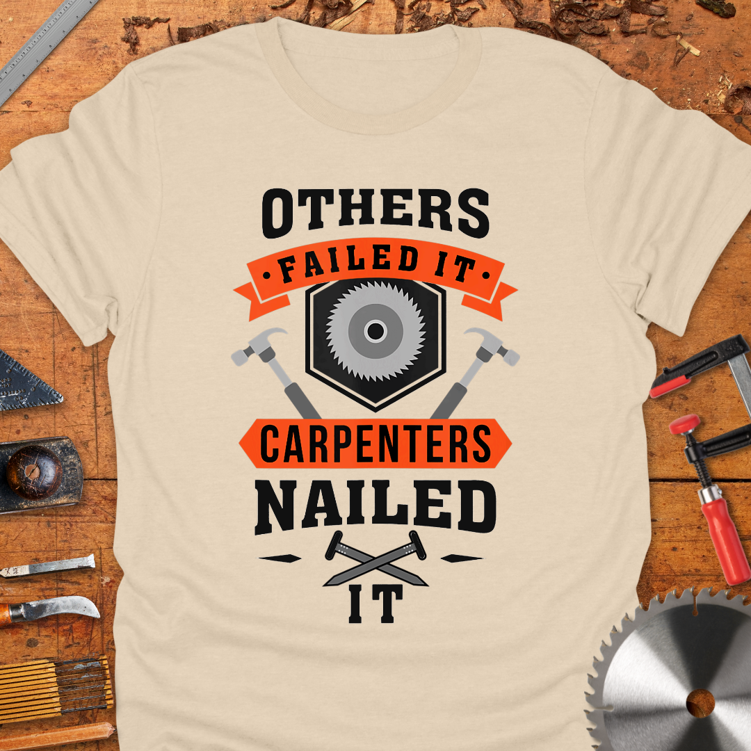 Others Failed It Carpenter’s Nailed It