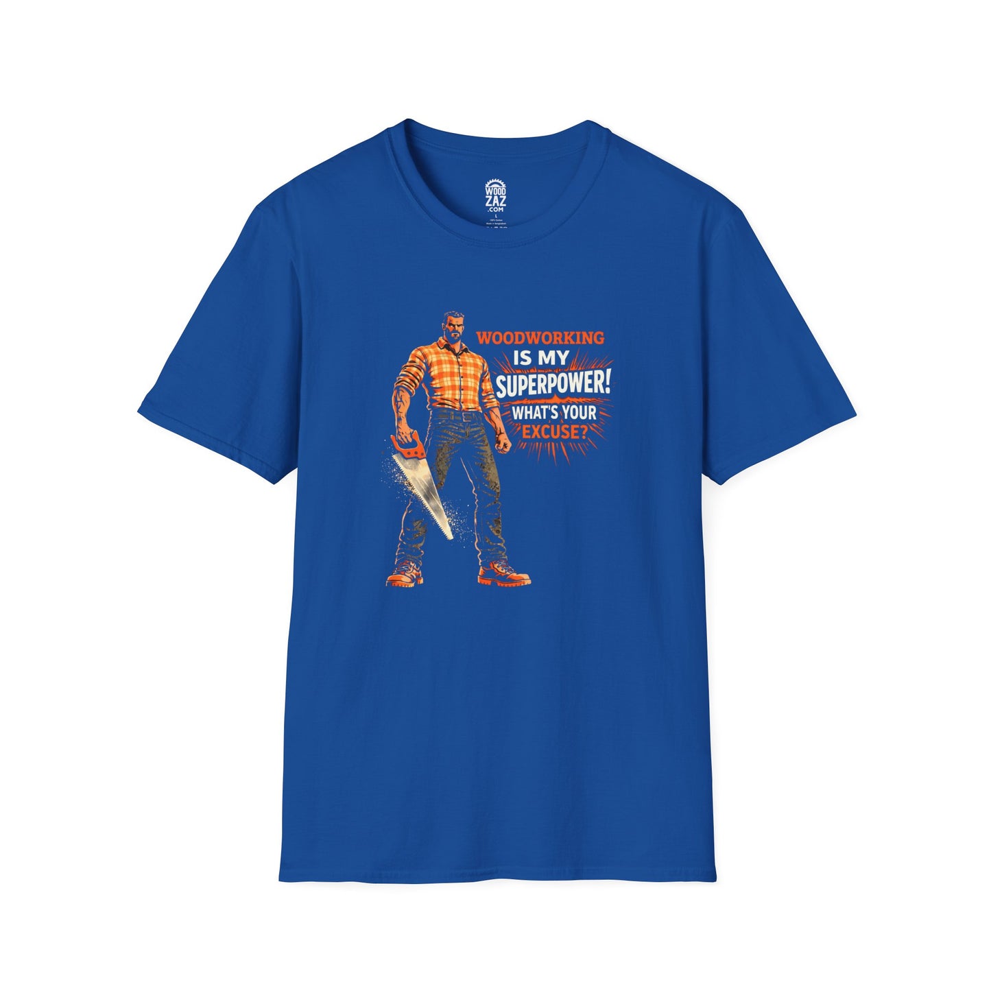 Woodworking Is My Superpower T-Shirt — Funny Carpenter Tee