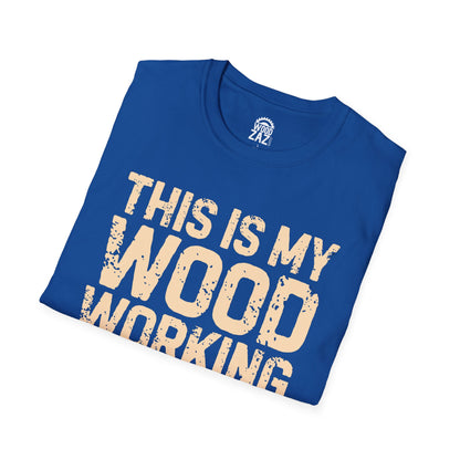 This is My Wood Working Shirt