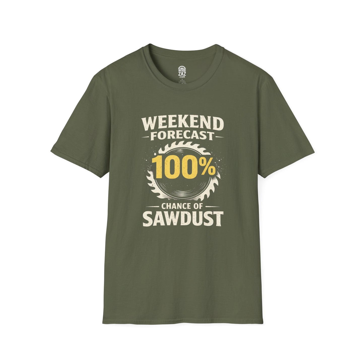 Weekend Forecast: 100% Chance of Sawdust – Woodworking T-Shirt