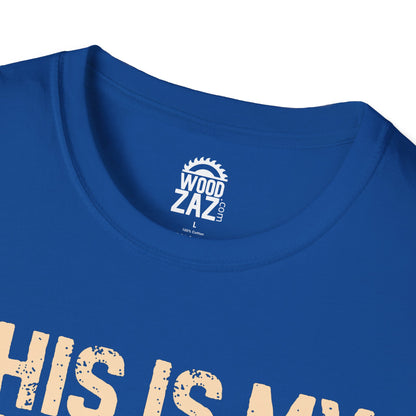 This is My Wood Working Shirt