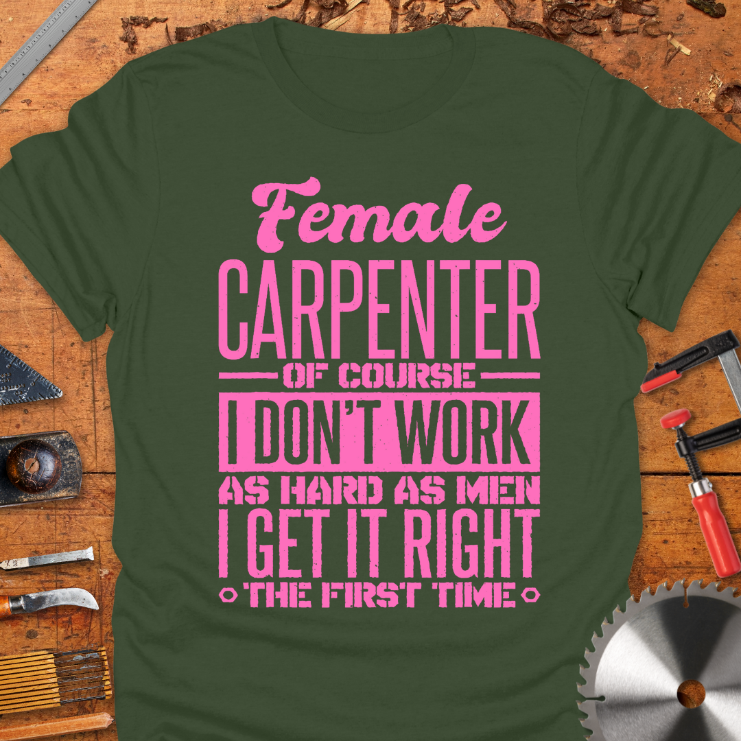 Funny Female Carpenter T-shirt
