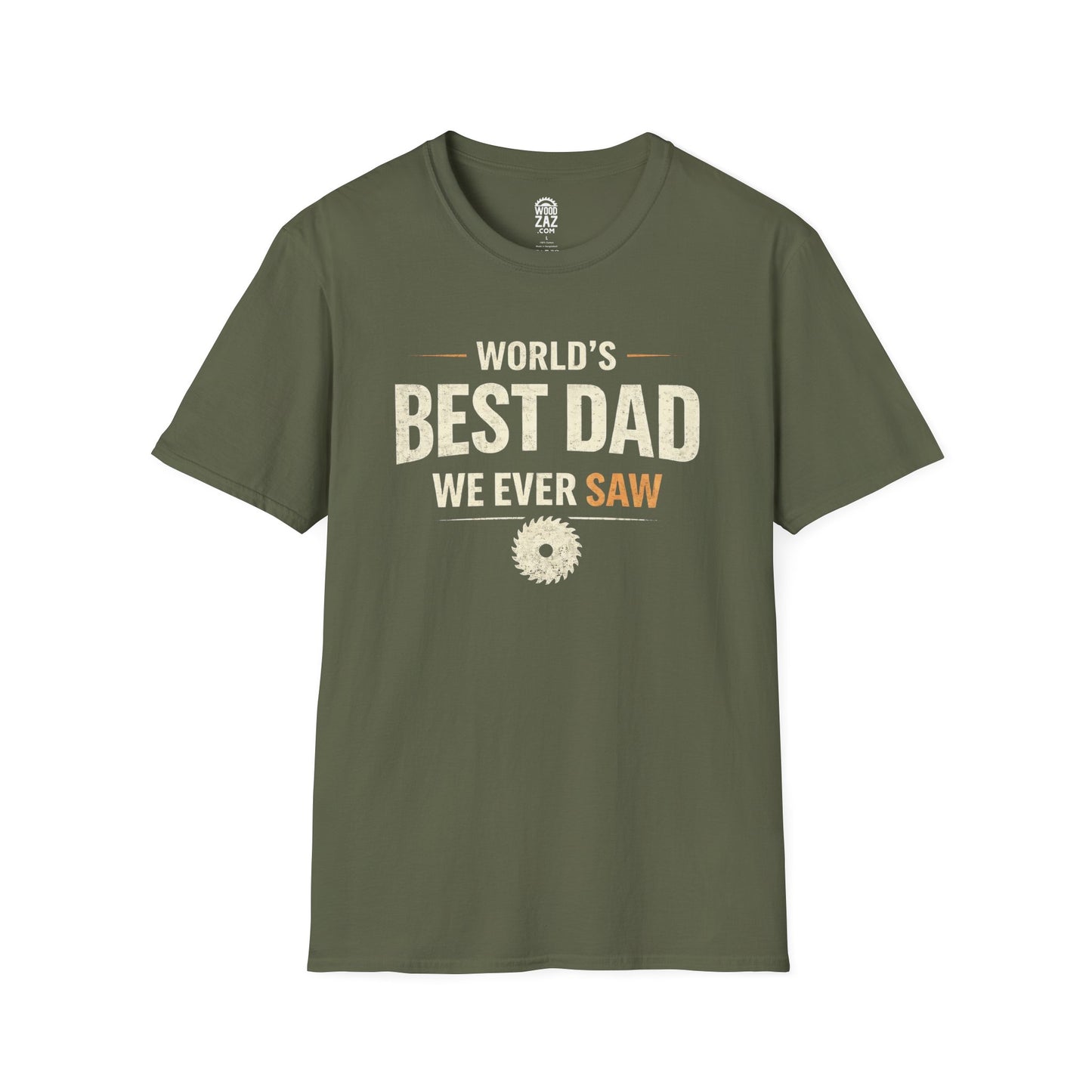 Funny Dad Woodworking T-Shirt - World's Best Dad We Ever Saw
