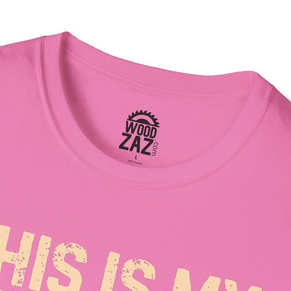 This is My Wood Working Shirt