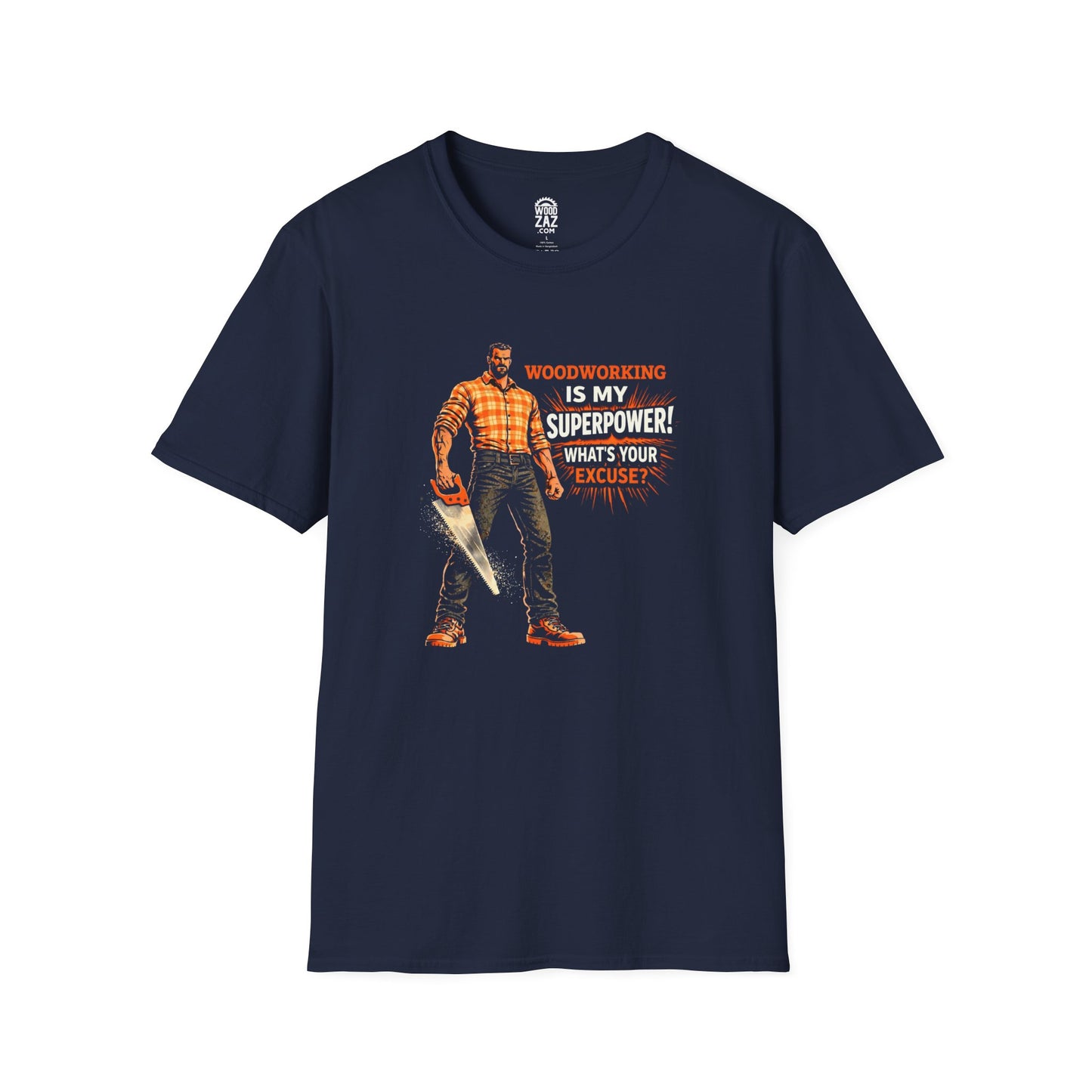 Woodworking Is My Superpower T-Shirt — Funny Carpenter Tee