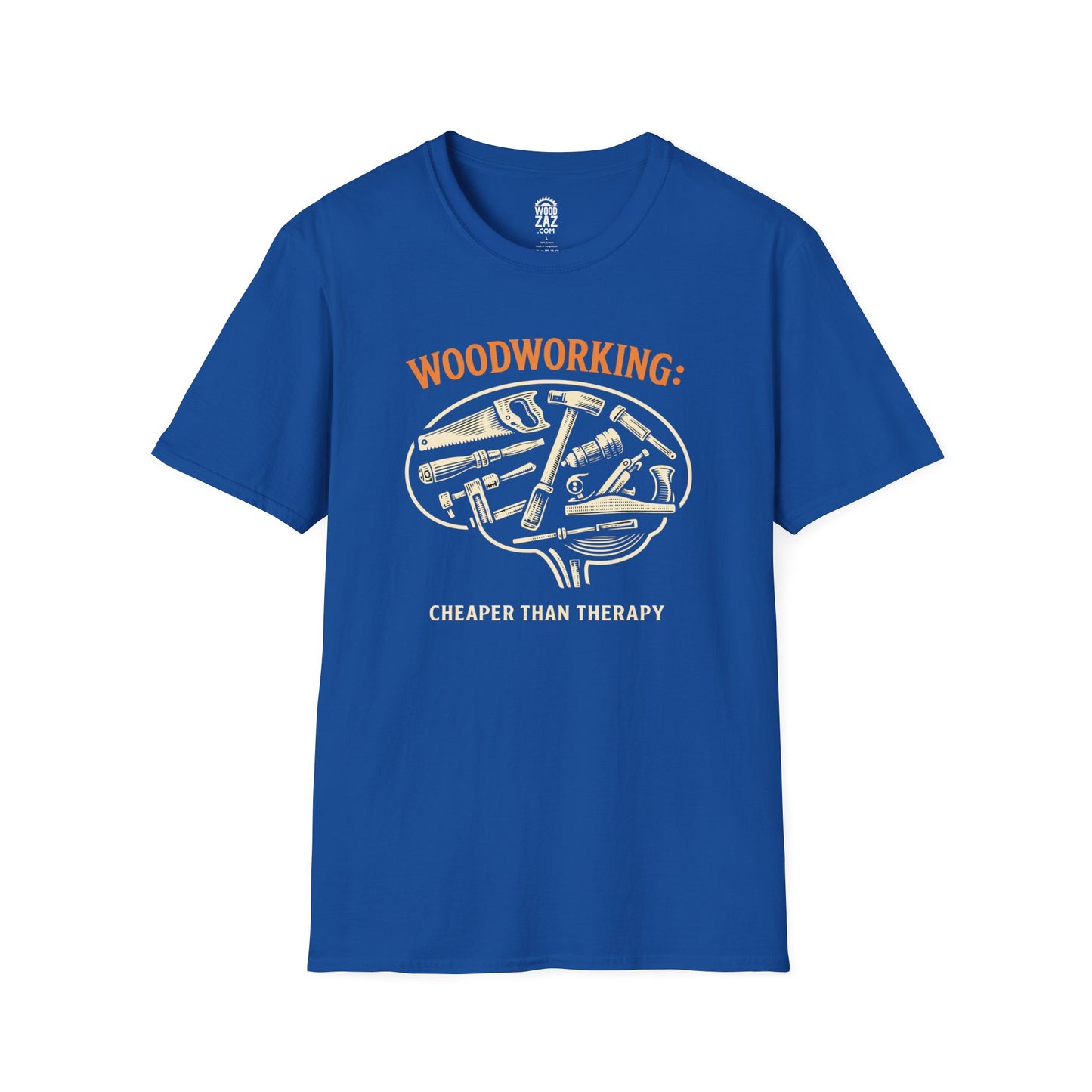Woodworking T-Shirt: Cheaper Than Therapy