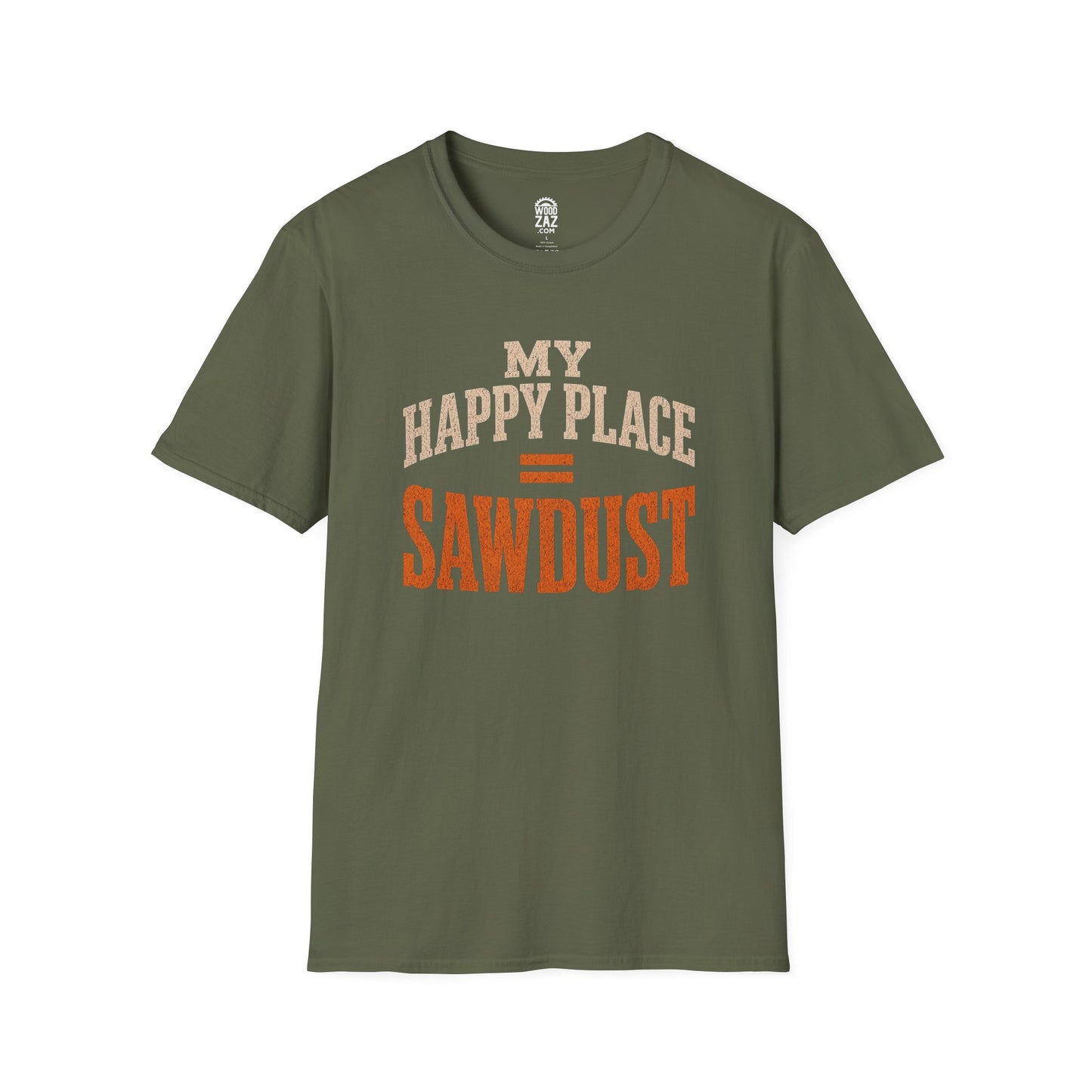 My Happy Place = Sawdust T-Shirt — Funny Woodworking Tee for Carpenters & DIYers