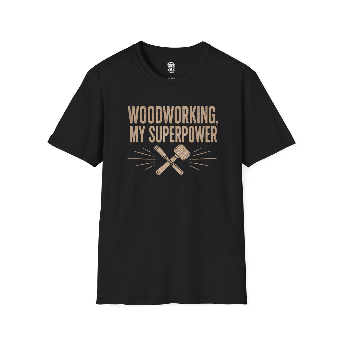 Woodworking My Superpower T-Shirt — Funny Woodworker Tee