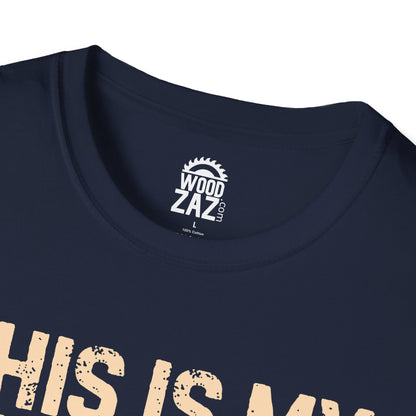 This is My Wood Working Shirt