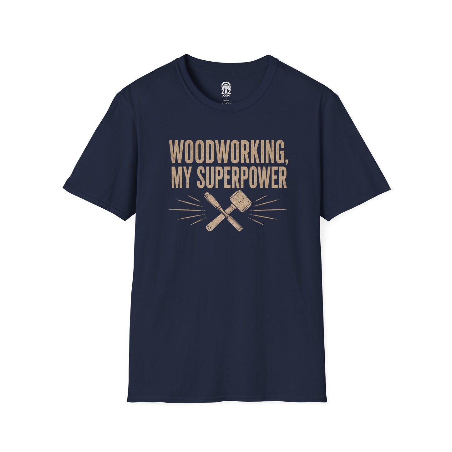 Woodworking My Superpower T-Shirt — Funny Woodworker Tee