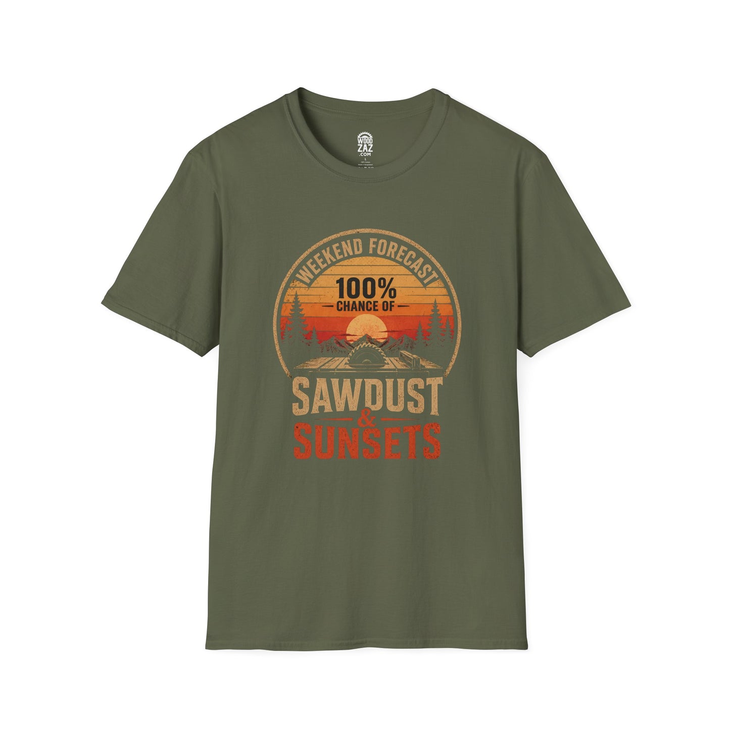 Weekend Forecast T-Shirt — 100% Chance of Sawdust & Sunsets