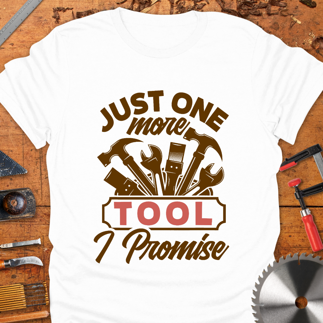 Just One More Tool I Promise