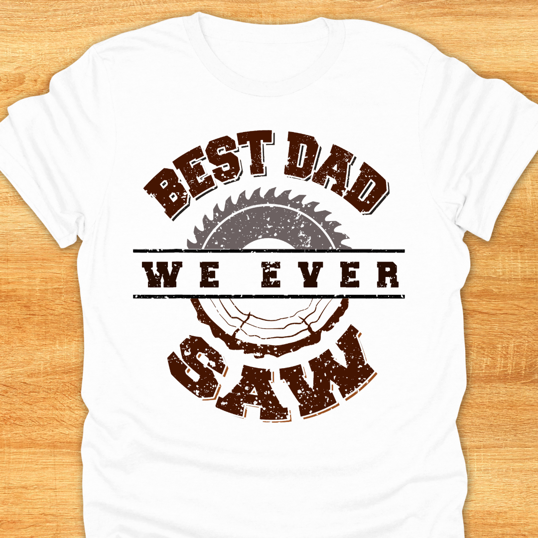 Best Dad We Ever Saw