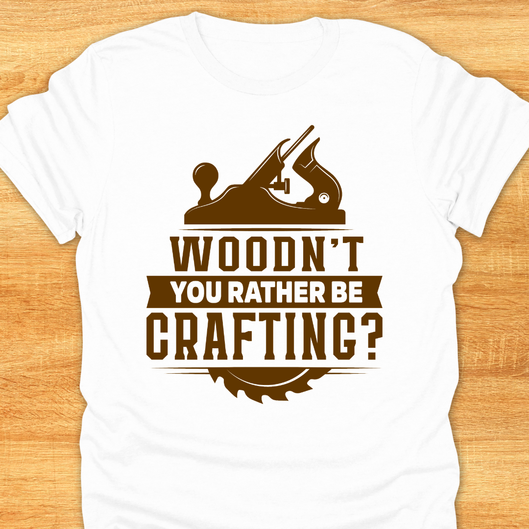 WOODN’T You Rather be Crafting