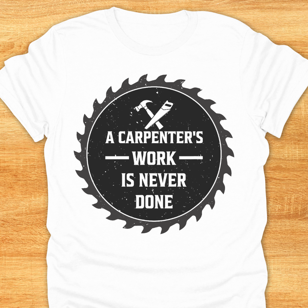 A Carpenter's Work is Never Done
