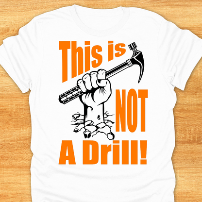 This is Not A Drill - Softstyle T-Shirt