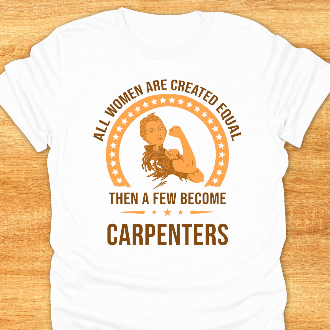 Funny Women's T-Shirt 'All Women Are Created Equal Then...'