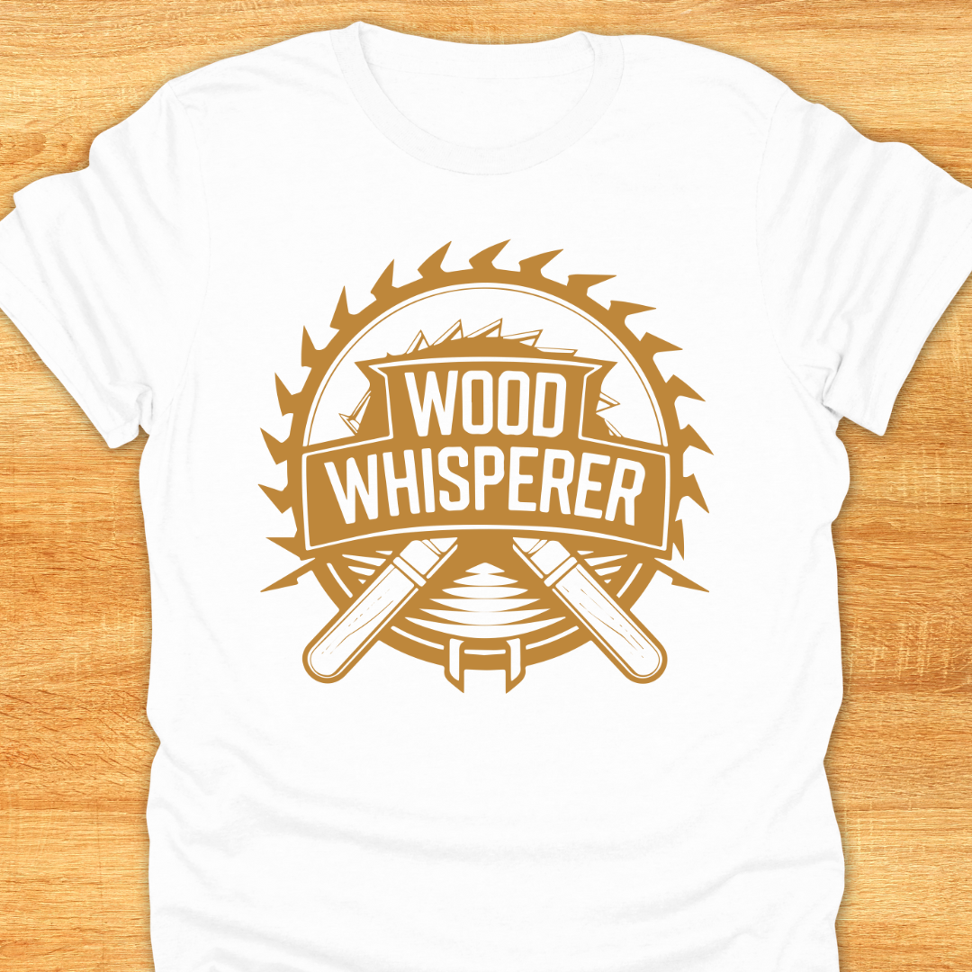 Wood Whisperer Unisex T-Shirt - Funny Witty Design
