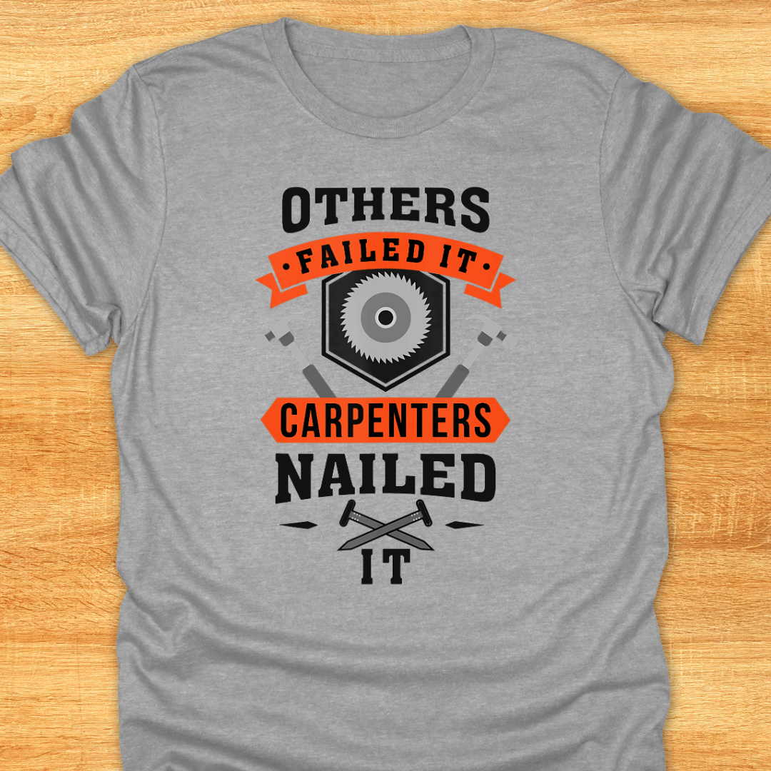 Others Failed It Carpenter’s Nailed It