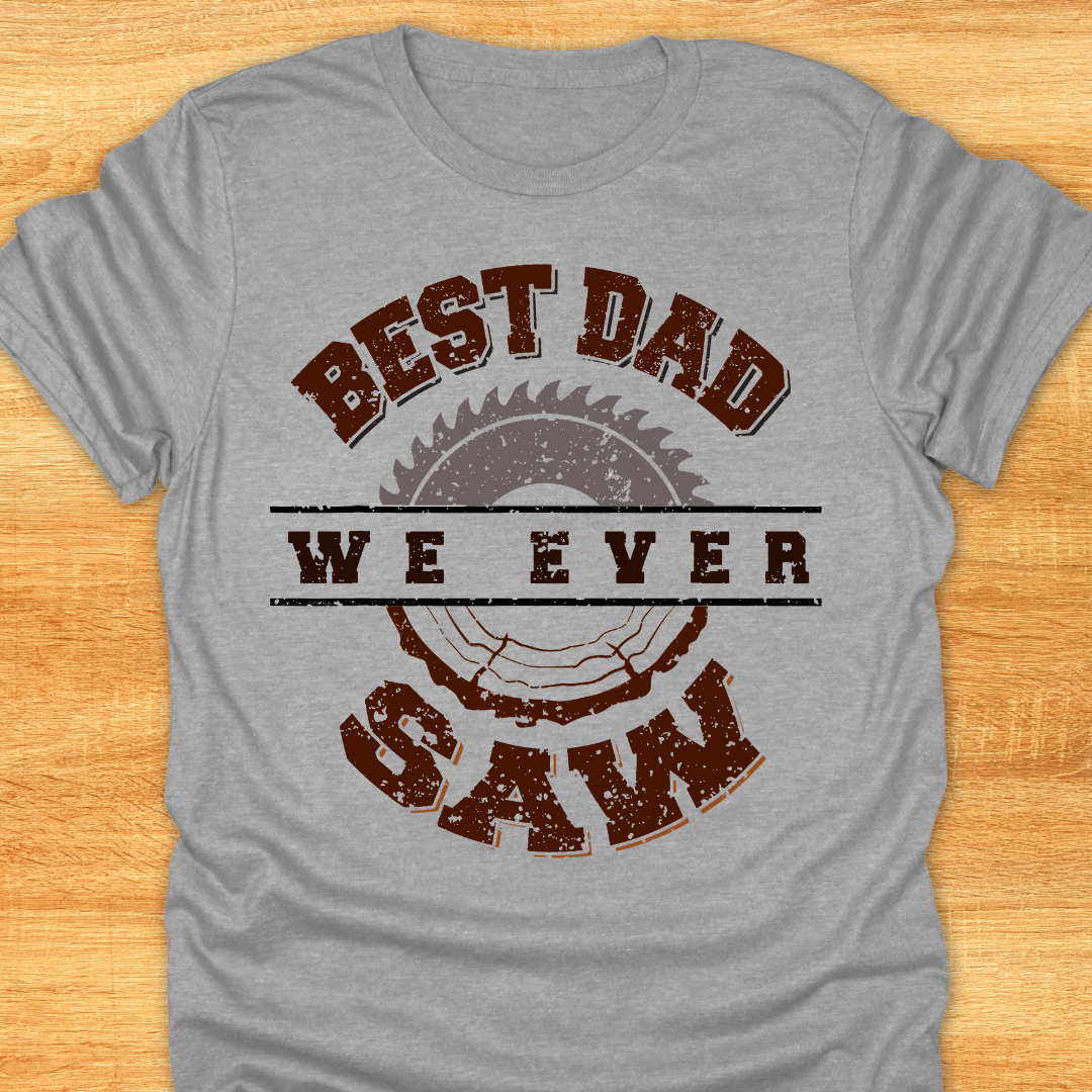 Best Dad We Ever Saw