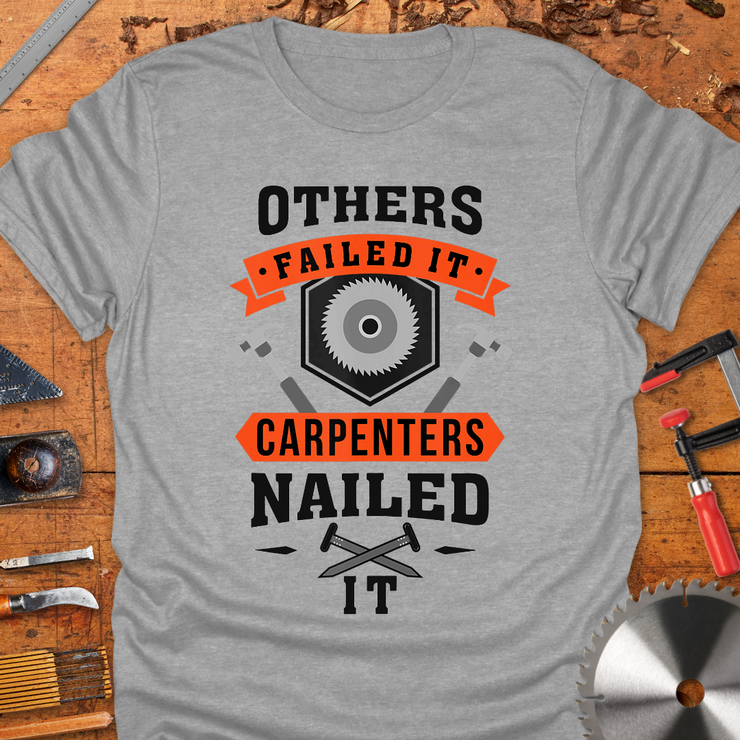Others Failed It Carpenter’s Nailed It