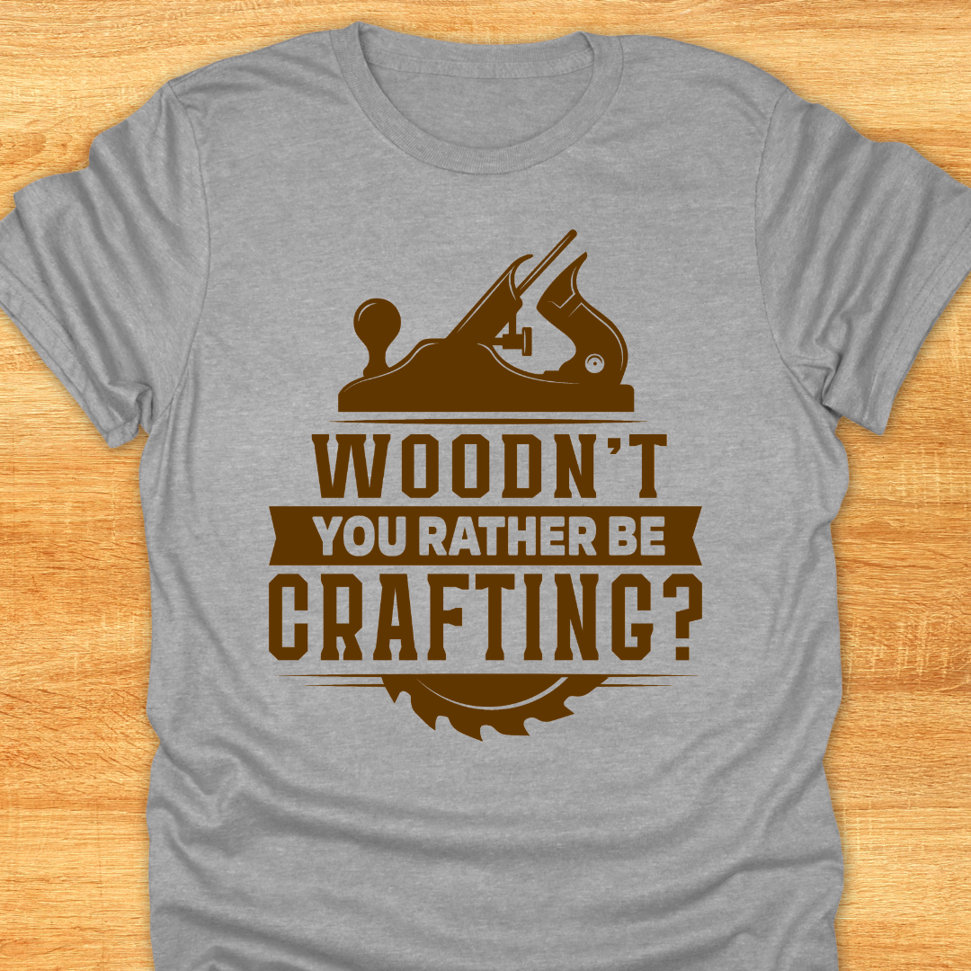 WOODN’T You Rather be Crafting