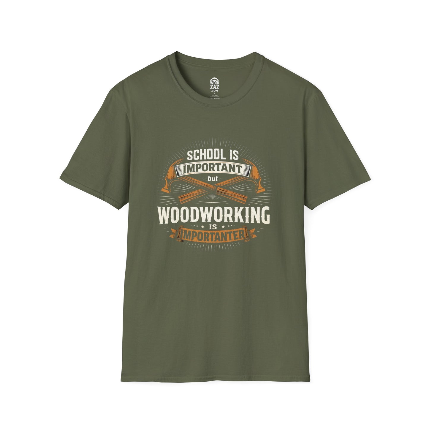 Woodworking Tee — "School Is Important But Woodworking Is Importanter"