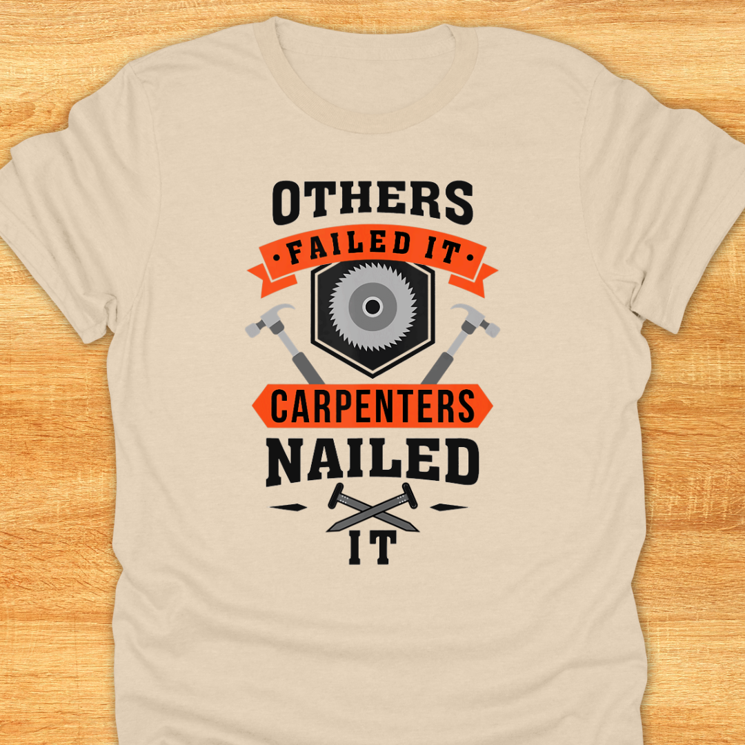 Others Failed It Carpenter’s Nailed It