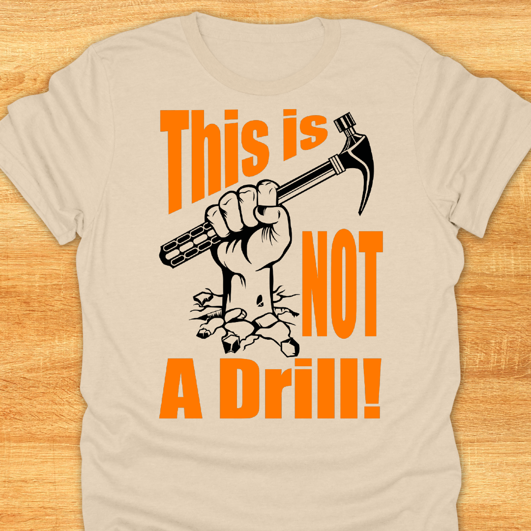 This is Not A Drill - Softstyle T-Shirt