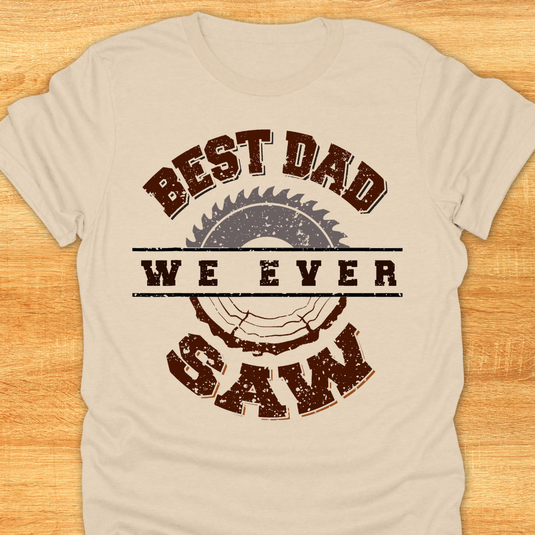 Best Dad We Ever Saw