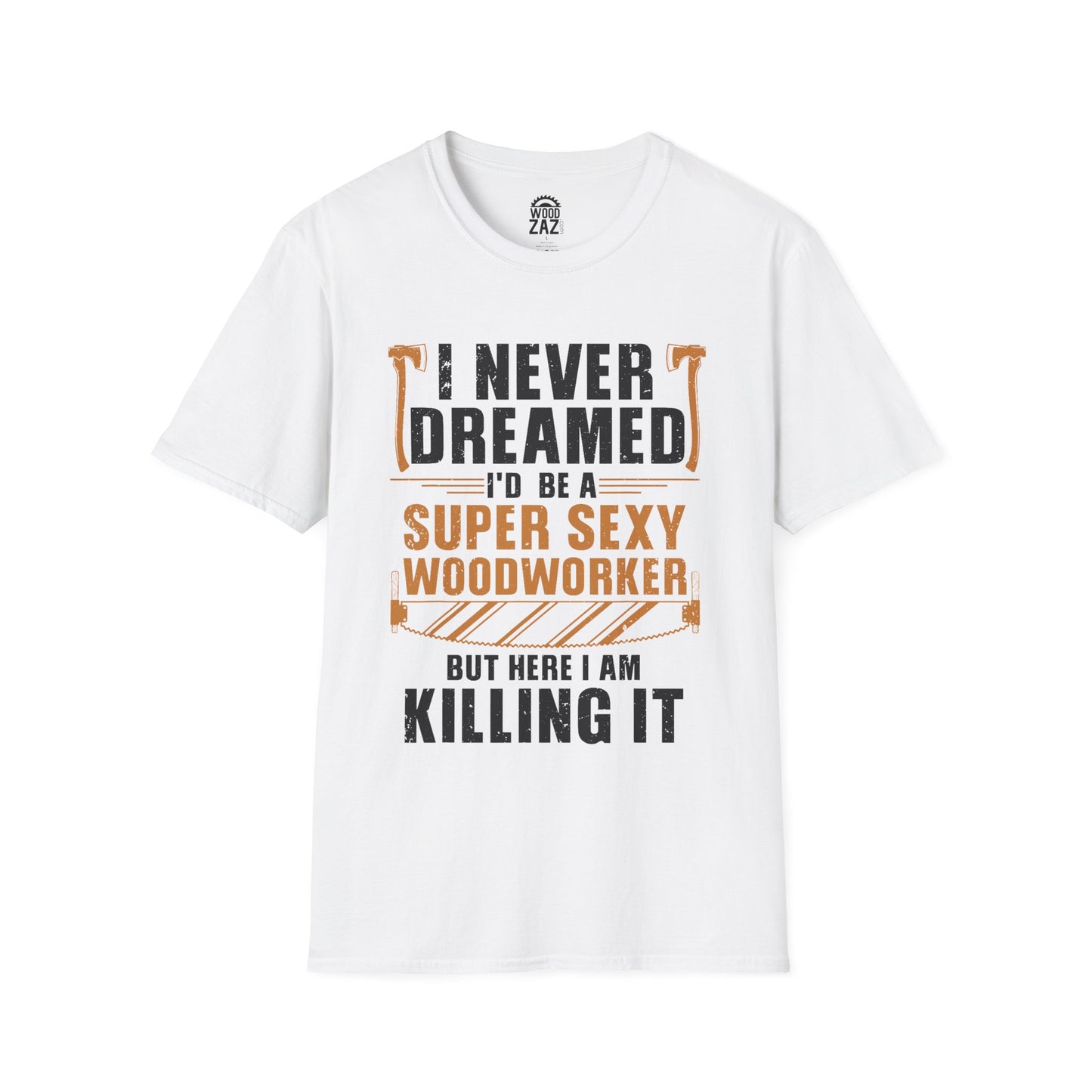 I Never Dreamed I’d be A Super Sexy Woodworker…