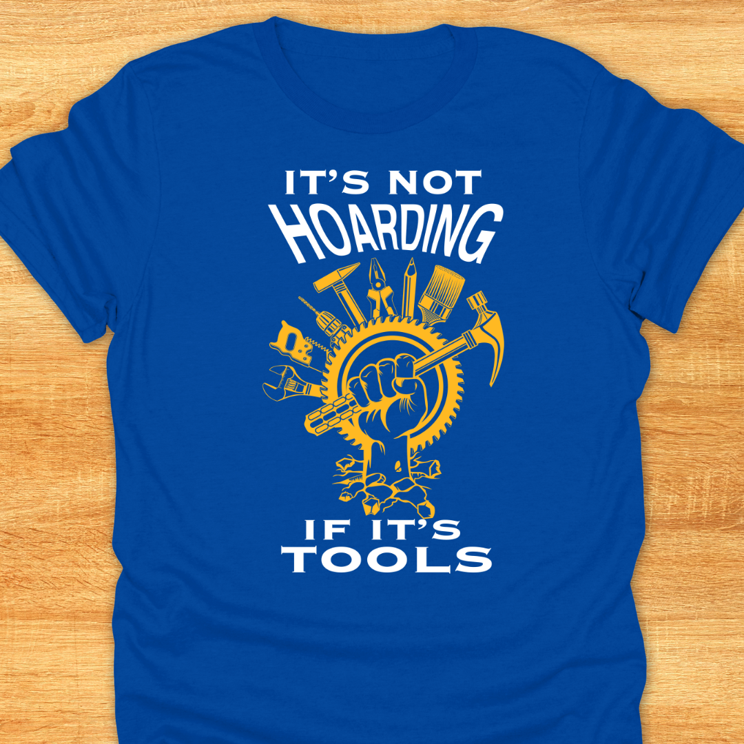 It’s Not Hoarding If It’s Tools