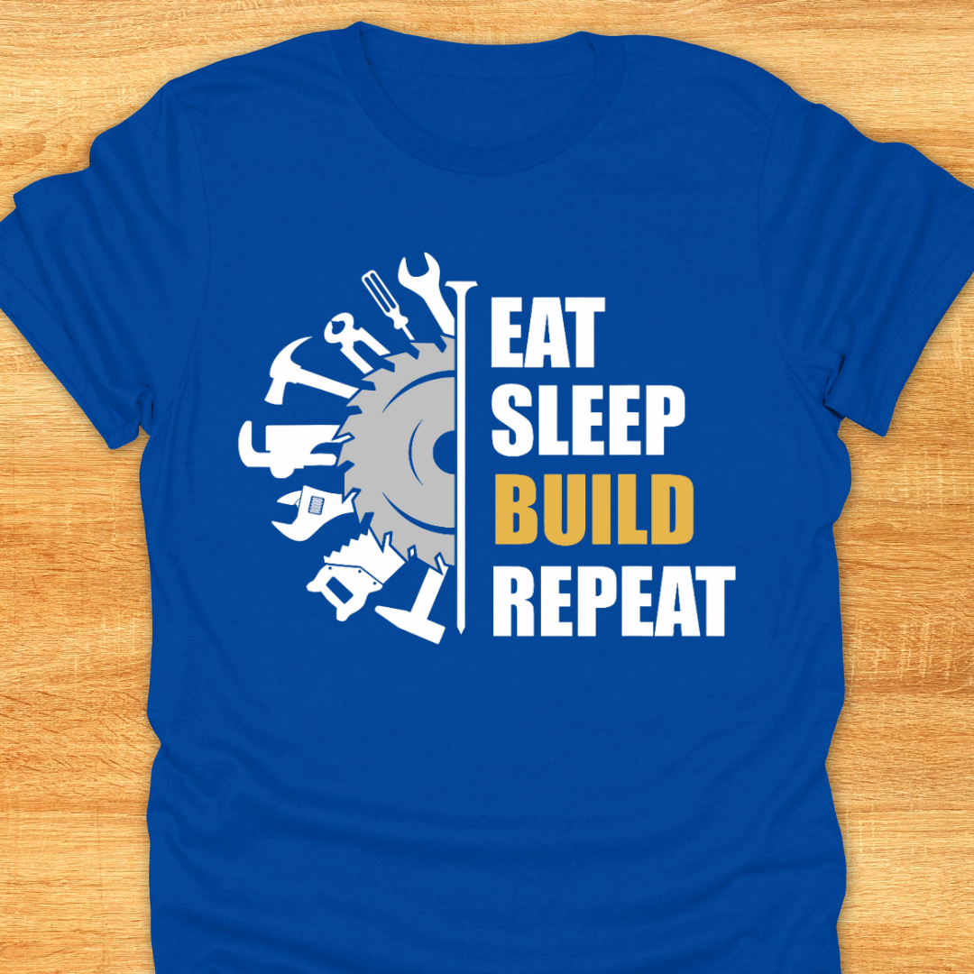 Eat Sleep Build Repeat