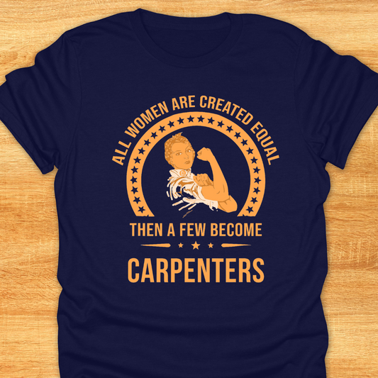 Funny Women's T-Shirt 'All Women Are Created Equal Then...'