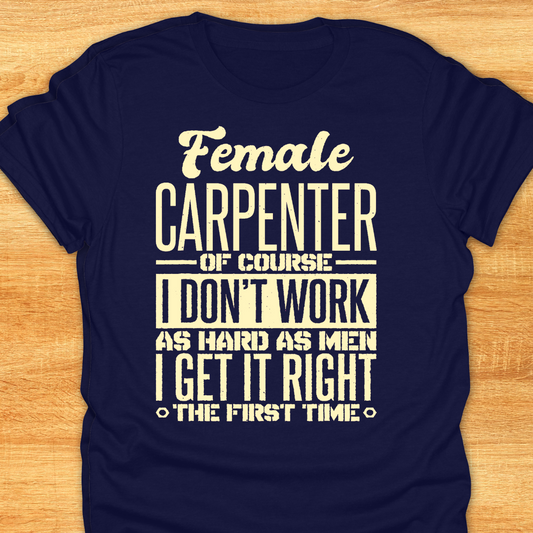 Funny Female Carpenter T-shirt