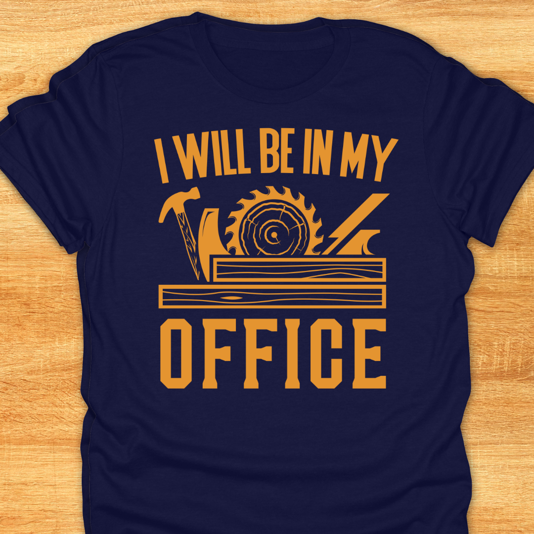 I will be in My Office