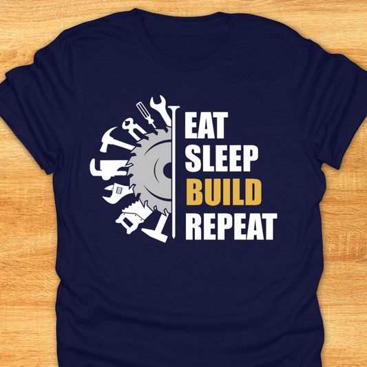 Eat Sleep Build Repeat