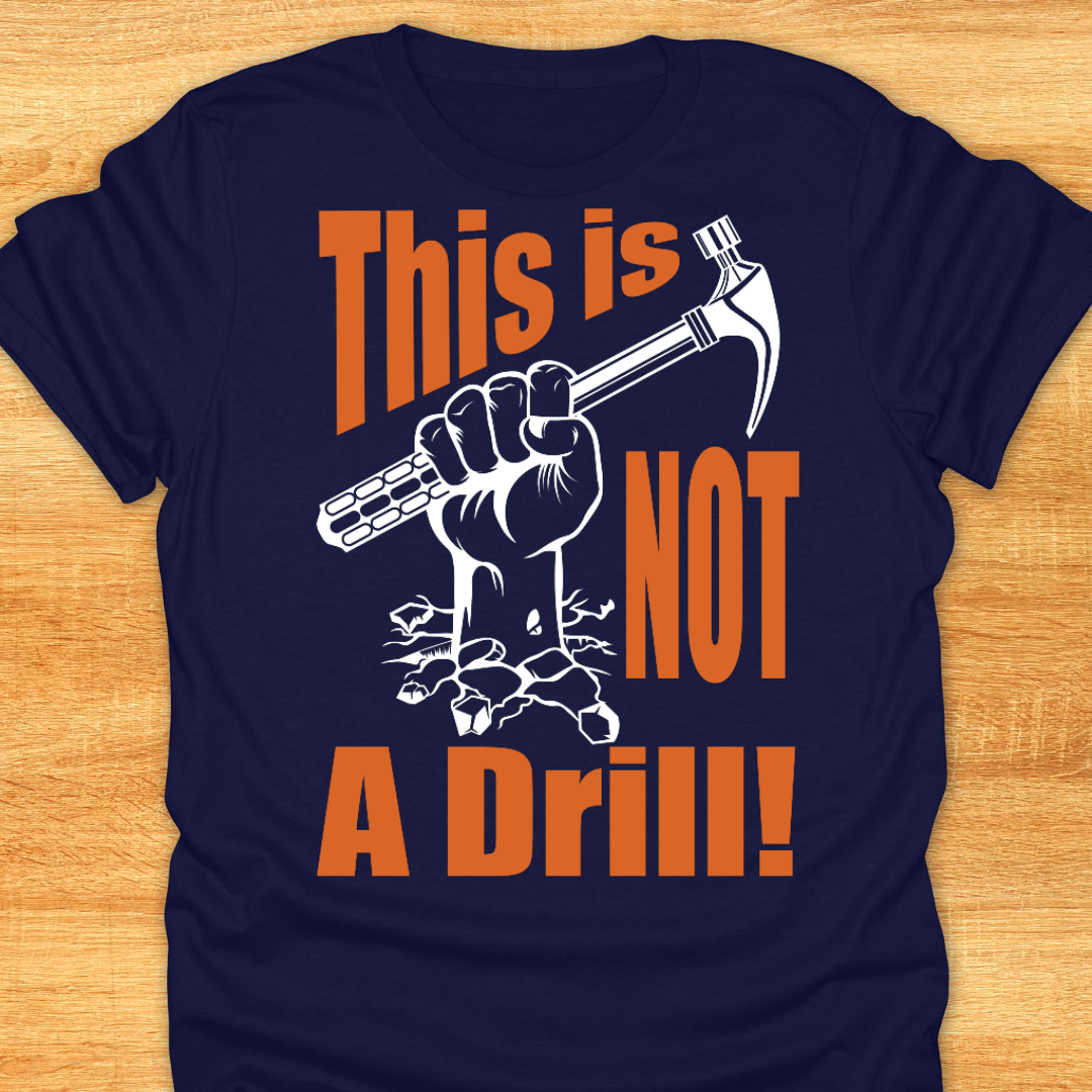 This is Not A Drill - Softstyle T-Shirt