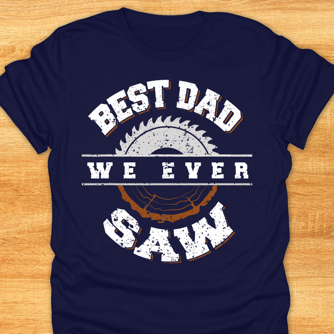 Best Dad We Ever Saw
