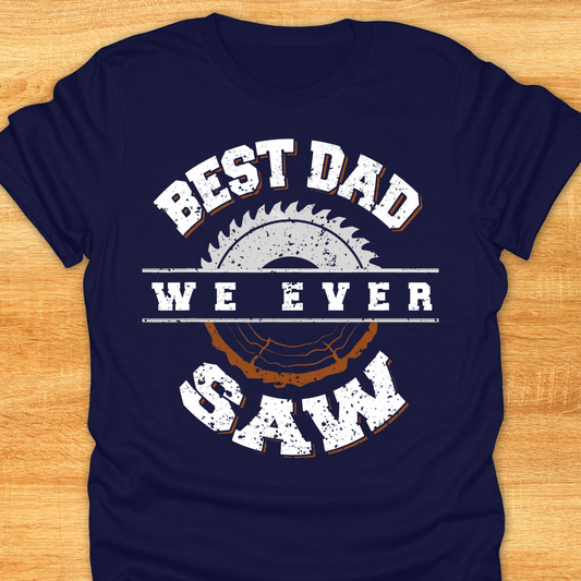 Best Dad We Ever Saw