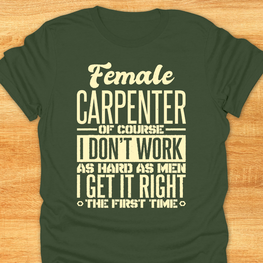 Funny Female Carpenter T-shirt