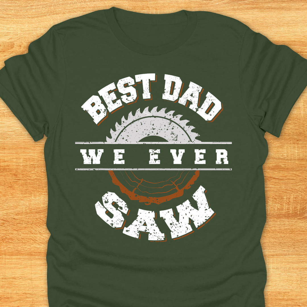 Best Dad We Ever Saw