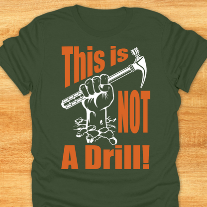 This is Not A Drill - Softstyle T-Shirt