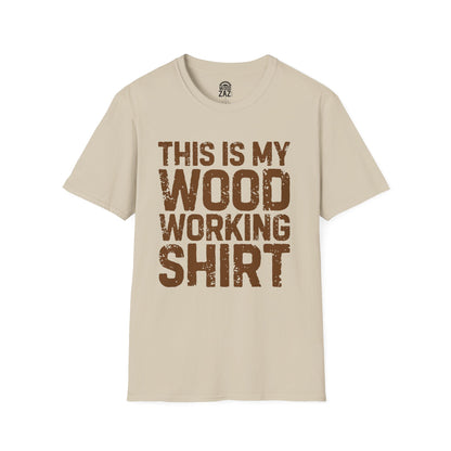 This is My Wood Working Shirt