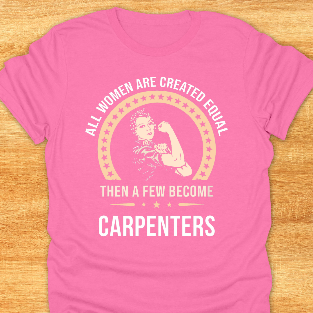 Funny Women's T-Shirt 'All Women Are Created Equal Then...'