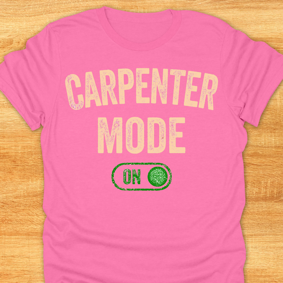 Carpenter Mode On