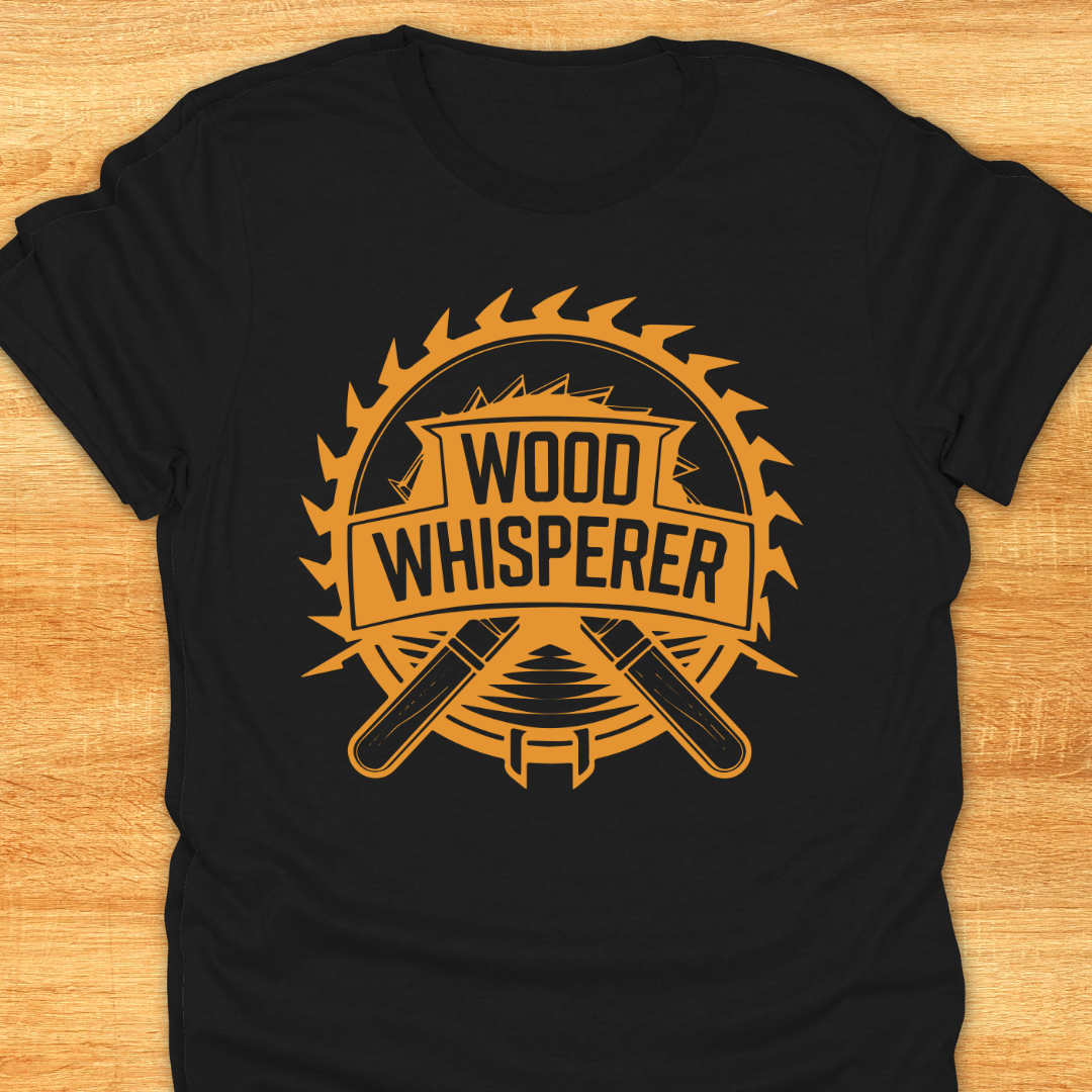Wood Whisperer Unisex T-Shirt - Funny Witty Design