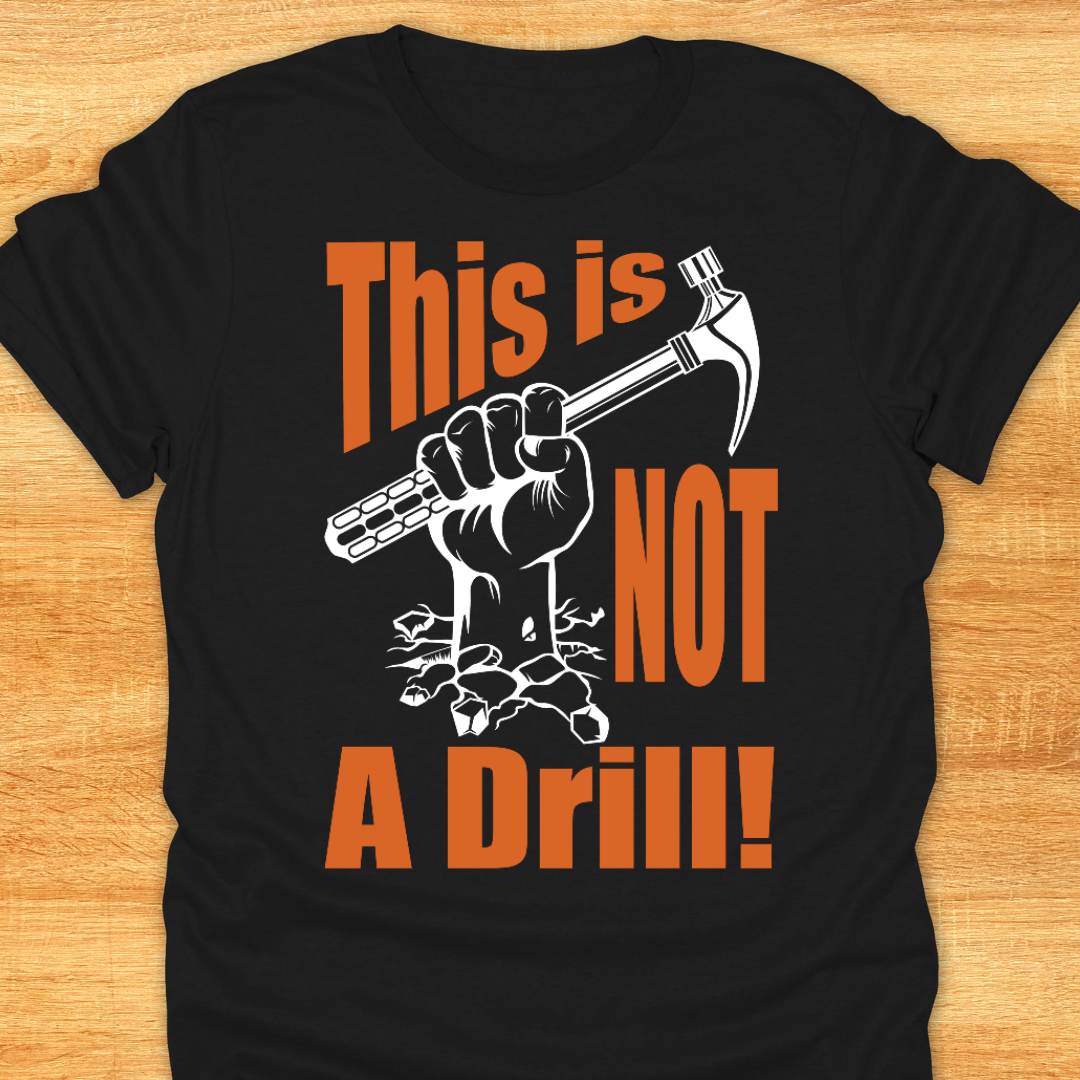 This is Not A Drill - Softstyle T-Shirt