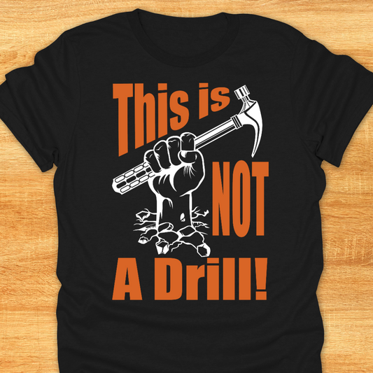 This is Not A Drill - Softstyle T-Shirt
