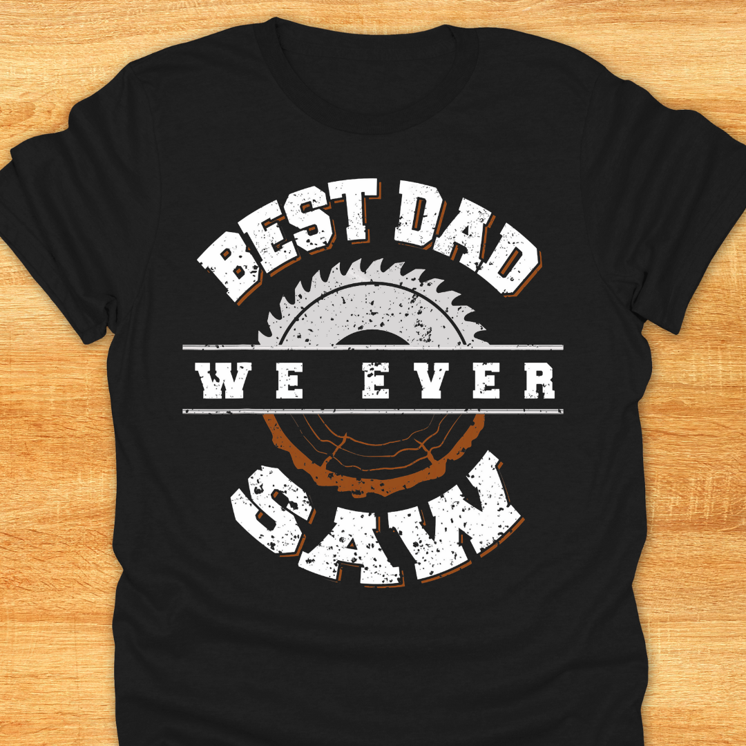 Best Dad We Ever Saw